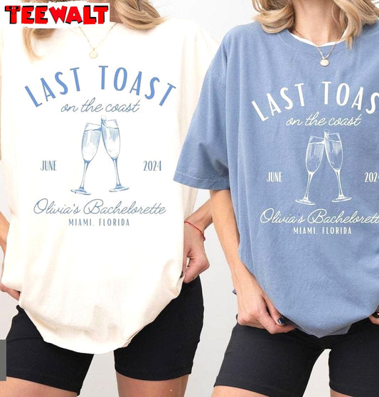 Last Toast On The Coast Cool Design Shirt, Trendy Bachelorette Long Sleeve Tee Tops