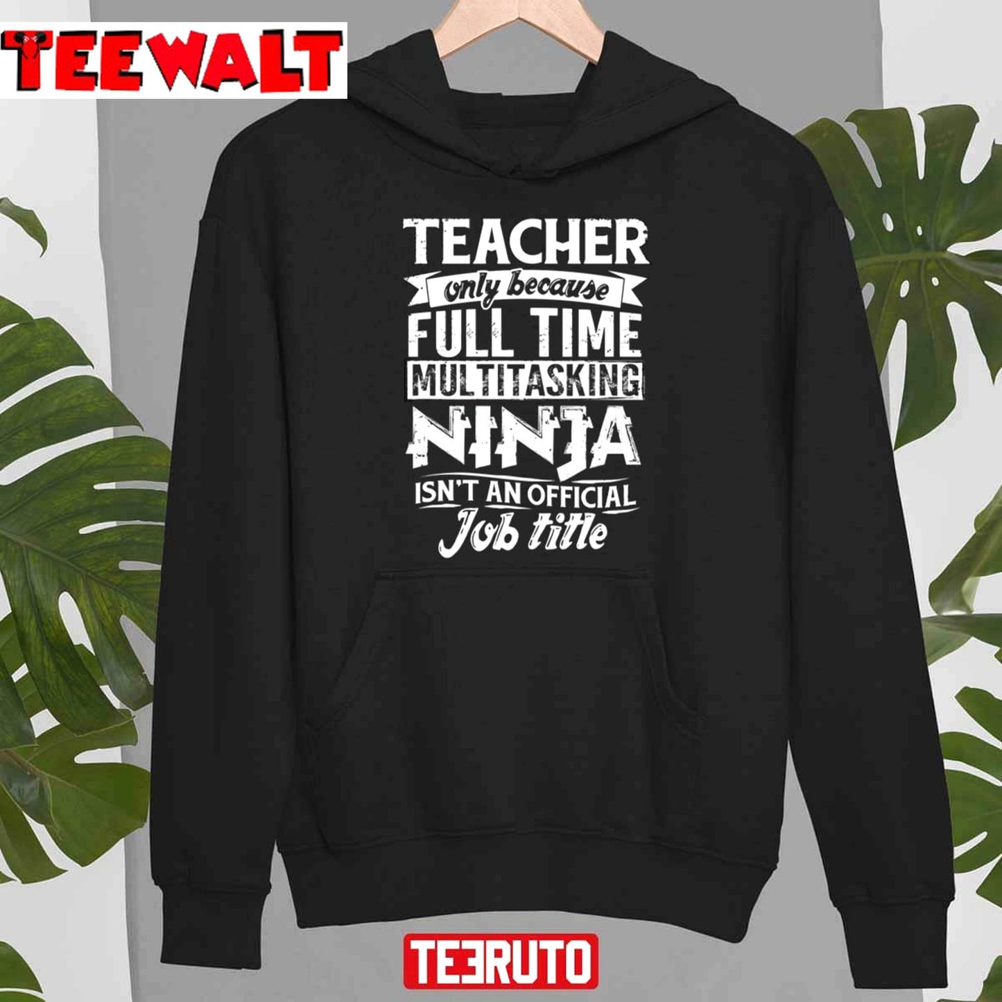 Funny Teacher Not An Actual Job Title School Unisex T-Shirt