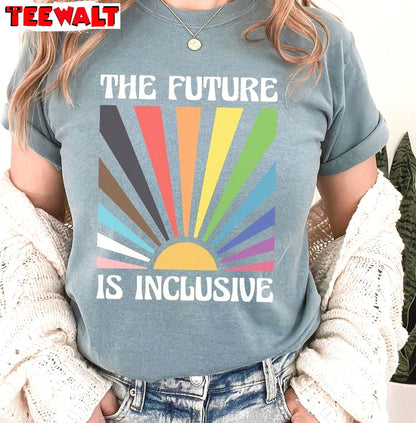 The Future Is Inclusive Limited Shirt, Comfort Colors Reg Crewneck Long Sleeve