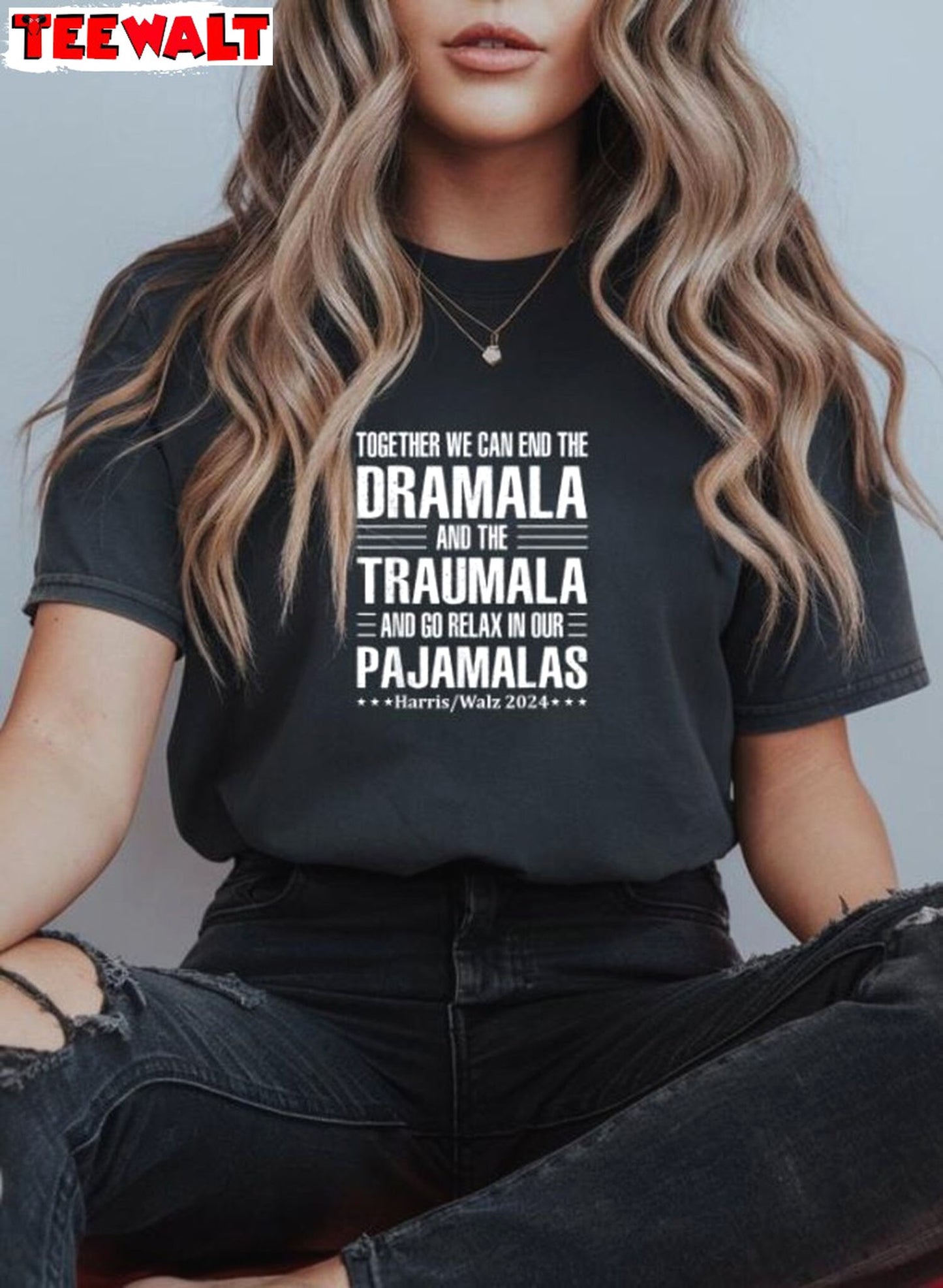 Together We Can The Dramala Traumala Relax In Pajamalas Shirts