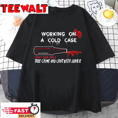 Cold Case Beer and True Crime T-Shirt