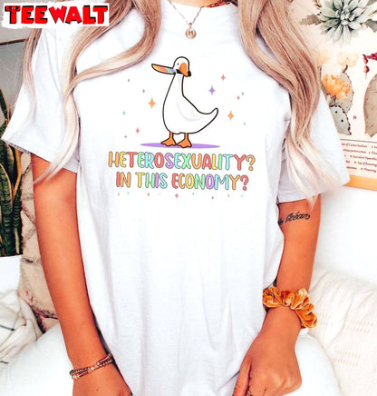 Heterosexuality In This Economy Groovy Shirt, Unique Gay Goose Short Sleeve Crewneck