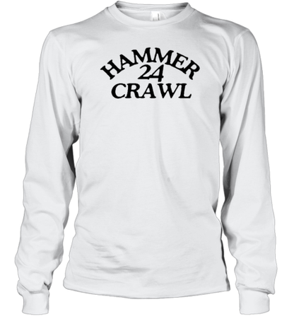 Hammer 24 Crawl Where Are We Going Next West Lafayette In September 7Th 2024 T-Shirt