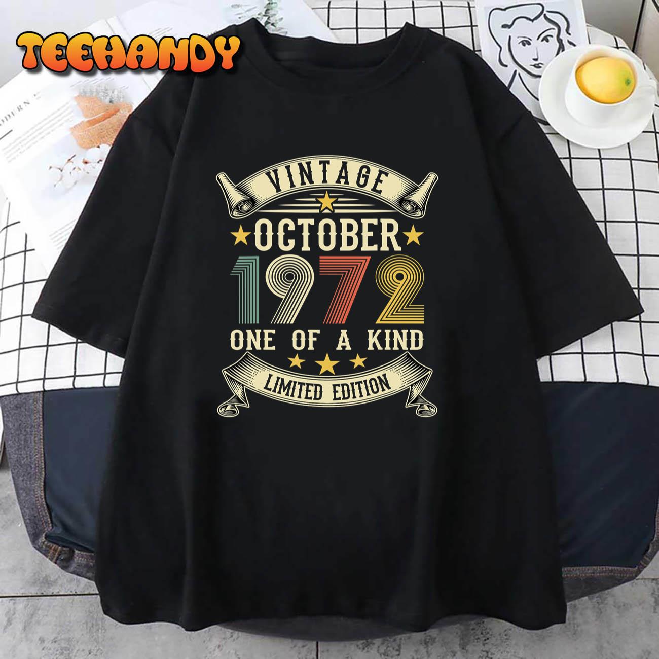 50 Years Old Vintage October 1972 Limited Edition 50th Bday T-Shirt