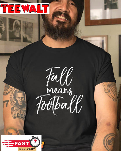 Womens Cute Football Game Day Quote for Women Fall Means Football Sweatshirt