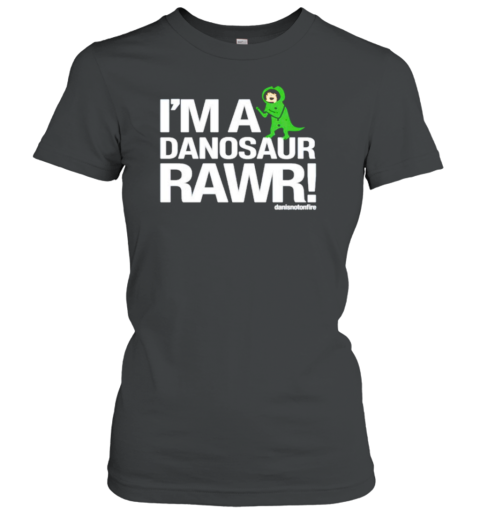 I'm A Danosaur Rawr Danisnotonfire T-Shirt