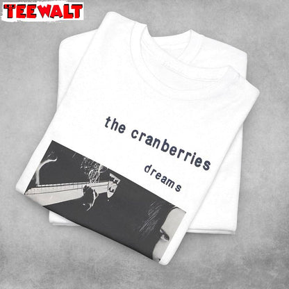 Comfort The Cranberries Shirt, Dreams Alternative Band Crewneck