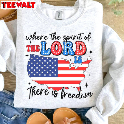 Limited Where The Spirit Of The Lord Is There Is Freedom Shirt, Christian Crewneck Long Sleeve