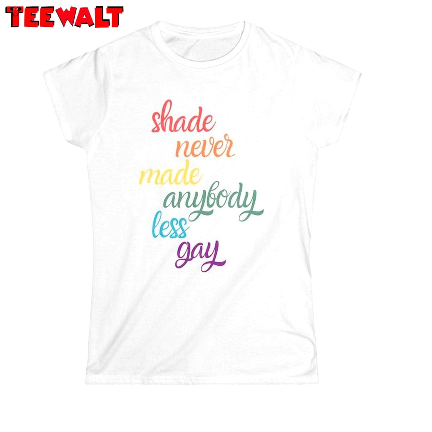 Unique Shade Never Made Anybody Less Gay Shirt, Trendy Taylor Unisex Hoodie Short Sleeve