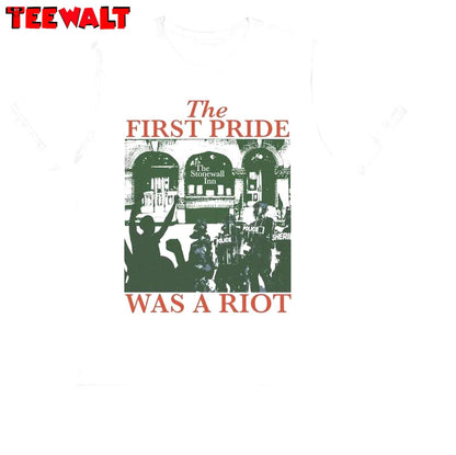 Lgbtq Activist T Shirt, New Rare The First Pride Was A Riot Shirt Long Sleeve