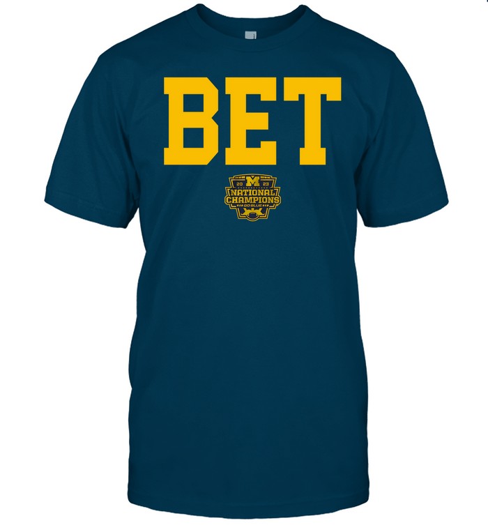 Breakingt Bet National Champs 2023 Michigan Football Tee