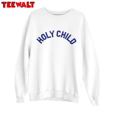 Trendy Holy Child Catholic Sweatshirt , Comfort Origins School Short Sleeve Long Sleeve