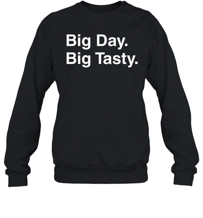 Big Day Big Tasty Hoodie