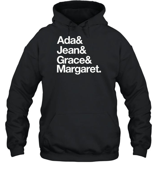 Ada & Jean & Grace & Margaret Hoodie