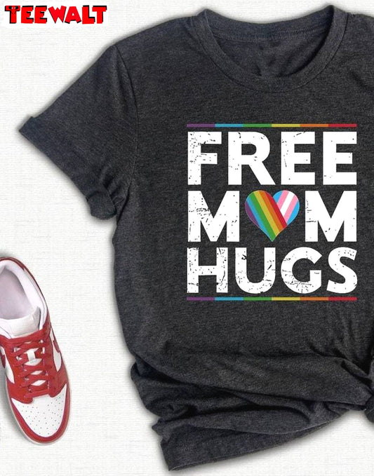 Vintage Free Mom Hugs Shirt, Creative Equality Crewneck