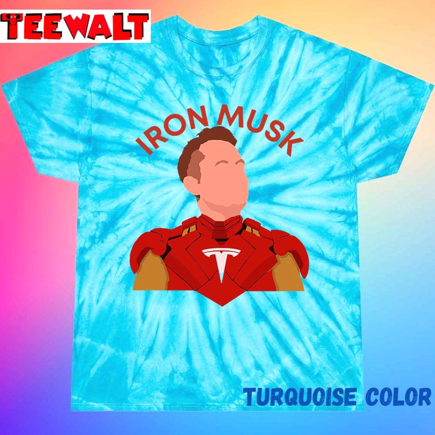 Elon Musk Iron Musk Unisex Tie Dye Tee