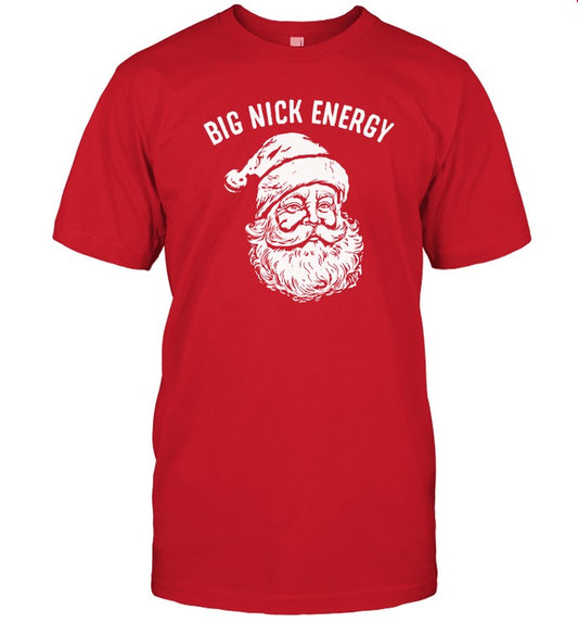 Big Nick Energy Shirt