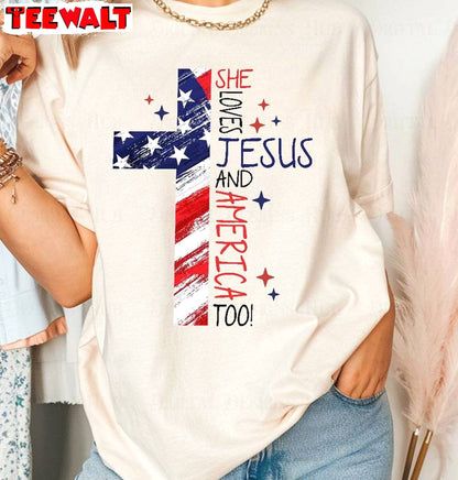 Cool Design Christian Unisex Hoodie, Must Have She Loves Jesus And America Too