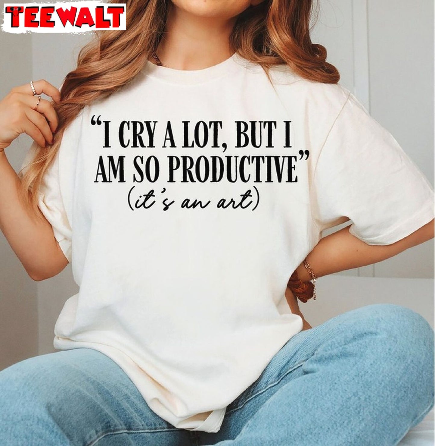 I Cry A Lot Shirt But I Am So Productive Shirt, It S An Art Short Sleeve Hoodie