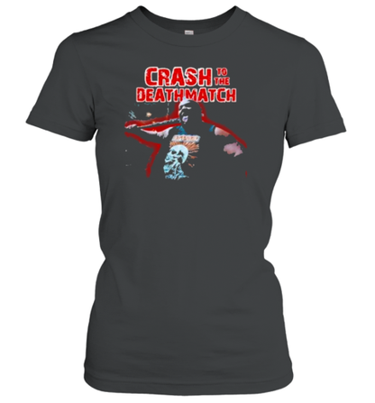 Crash To The Deathmatch T-Shirt