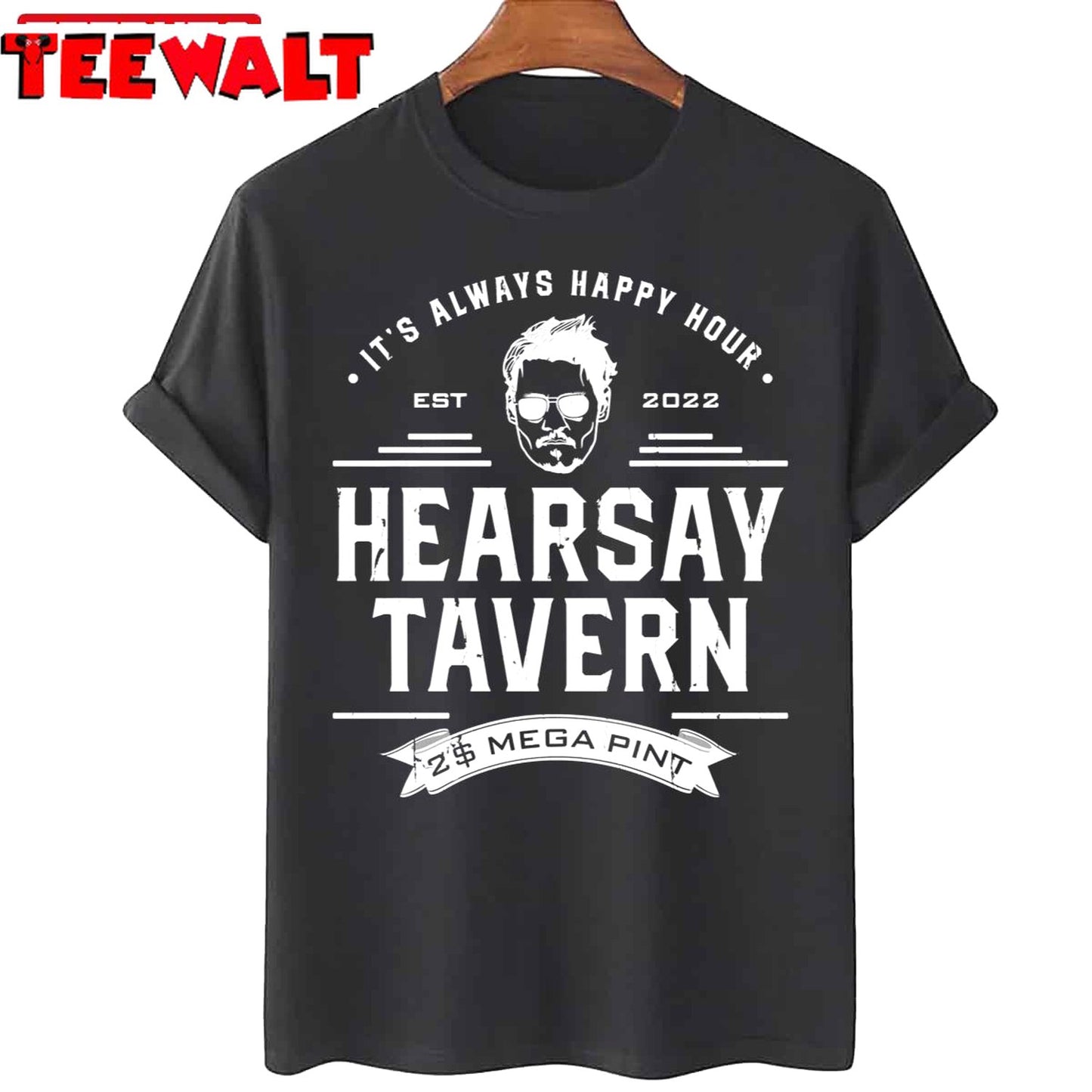 Hearsay Tavern Mega Pint Isn't Happy Hour Anytime Unisex T-Shirt