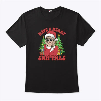 Have A Merry Swiftmas T Shirt