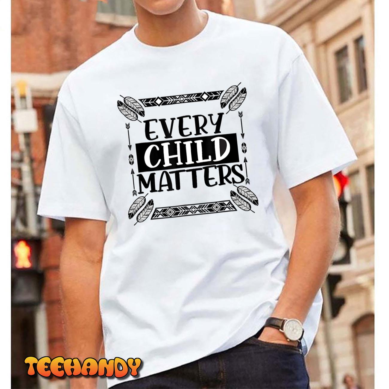 Every Orange Day Child Kindness Every Child In Matters 2022 Tee