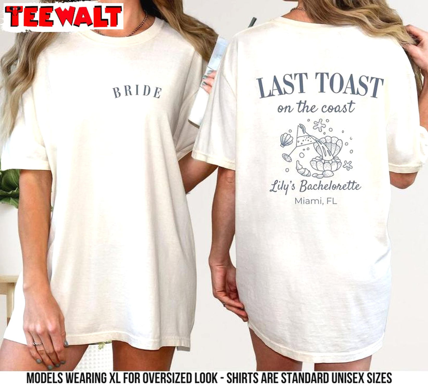 Bride Sweatshirt , Must Have Last Toast On The Coast