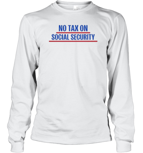 NO TAX ON SOCIAL SECURITY TRUMP VANCE 2024 T-Shirt