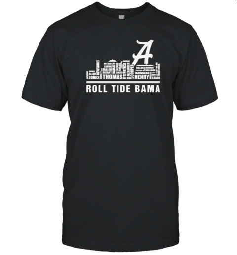 Alabama Roll Tide Bama Players Names City T-Shirt