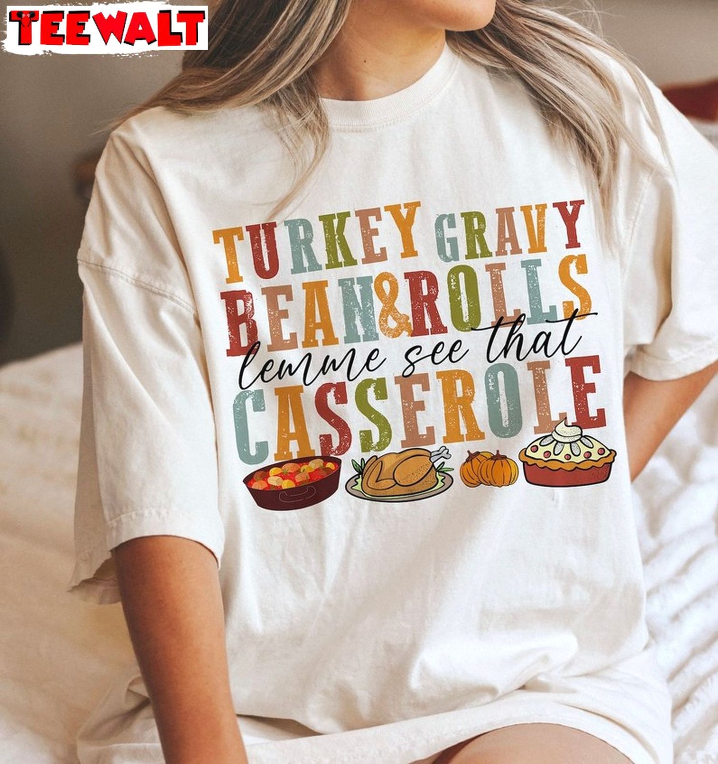 Turkey Gravy Beans And Rolls Let Me See That Casserole Sweatshirt