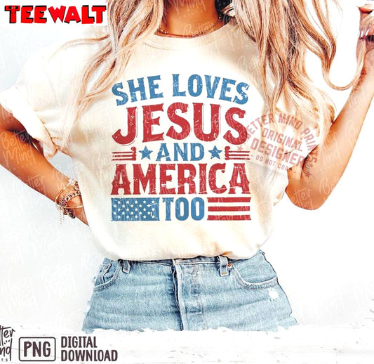 Fourth Of July Unisex Hoodie, Comfort She Loves Jesus And America Too Shirt