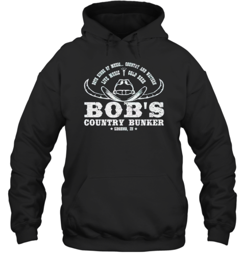 Both Kinds Of Music Country And Western Live Music Colt Beer Bob&#39s Country Bunker Kokomo In T-Shirt