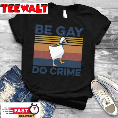 Duck be gay do crime vintage shirt