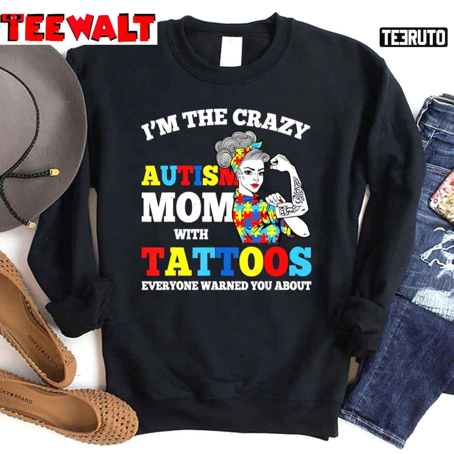 I Am The Crazy Autism Mom Awareness With Tattoos Unisex Sweatshirt