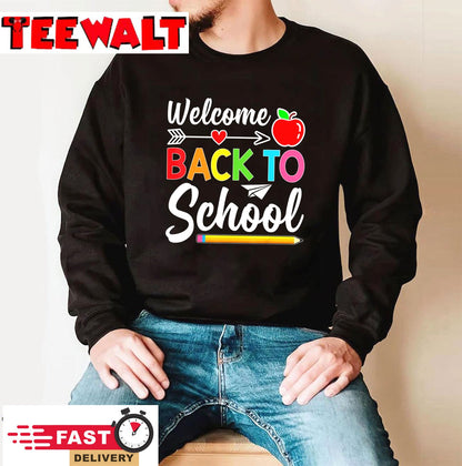 Welcome Back To School First Day of School Teachers Students T-Shirt