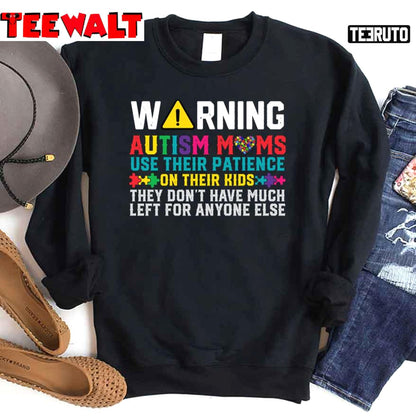 Warning Autism Momawareness Day Unisex Sweatshirt