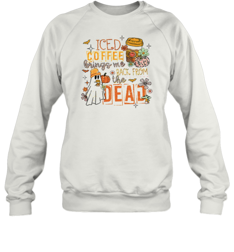 Iced Coffee Brings Me Back From The Dead Teacher T-Shirt