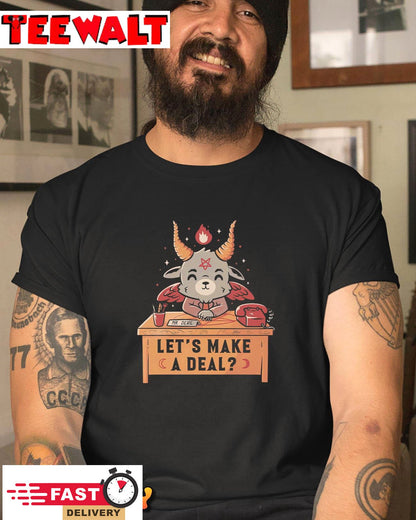 Lets Make A Deal Funny Cute Evil Baphomet Unisex T-Shirt