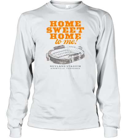 Neyland Stadium Home Sweet Home To Me Tennessee T-Shirt