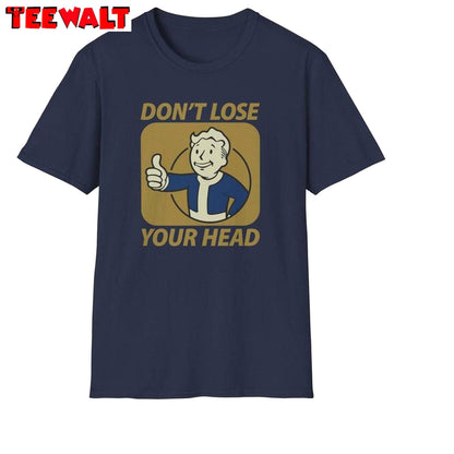 Don't Lose Your Head Shirt, Trendy Long Sleeve Crewneck Sweatshirt