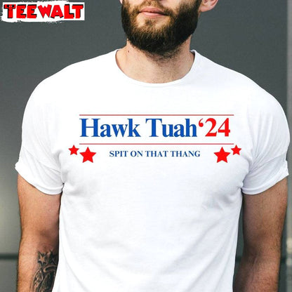 Funny Tiktok Viral Unisex T Shirt , New Rare Hawk Tuah Spit On That Hang Shirt Sweater