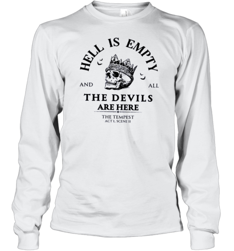 Hell Is Empty And All The Devils Are Here Shakespeare Teacher T-Shirt