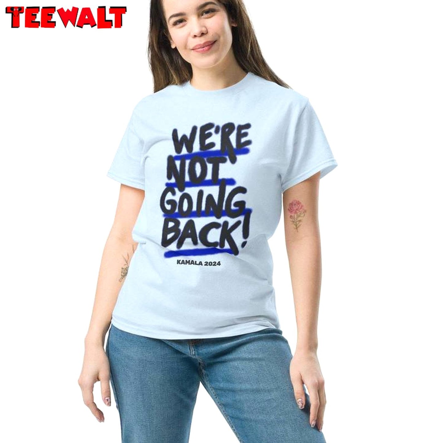 2024 We Re Not Going Back Shirt, Election Short Sleeve Crewneck