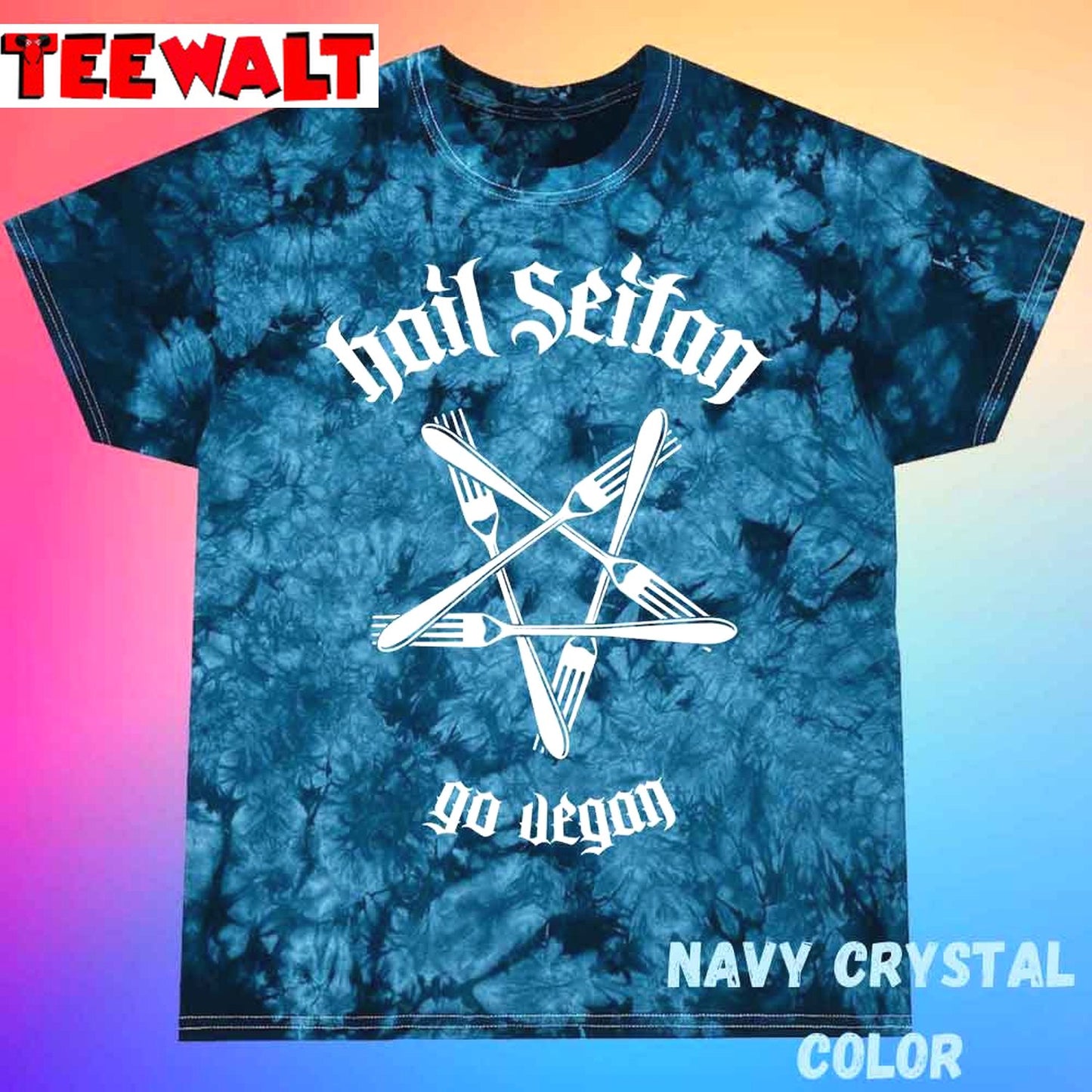 Hail Seitan Go Vegan Unisex Tie Dye Tee