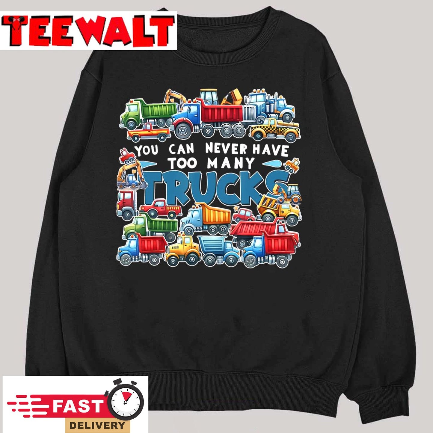 You Can Never Have Too Many Trucks Construction Trucks Boys T-Shirt