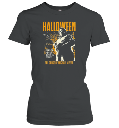 Halloween 6 Michael Myers Terror Never Rest In Peace T-Shirt