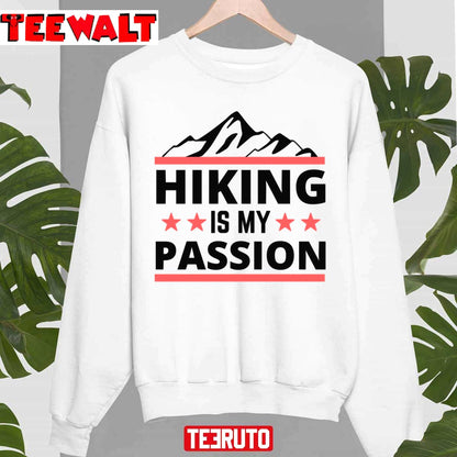 Hiking Is My Passion Camping Nature Unisex Hoodie