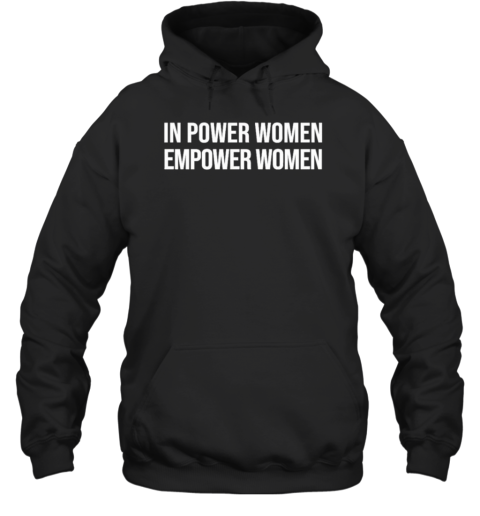 Jaylyn Sherrod In Power Women Empower Women T-Shirt