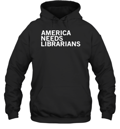 America Needs Librarians T-Shirt